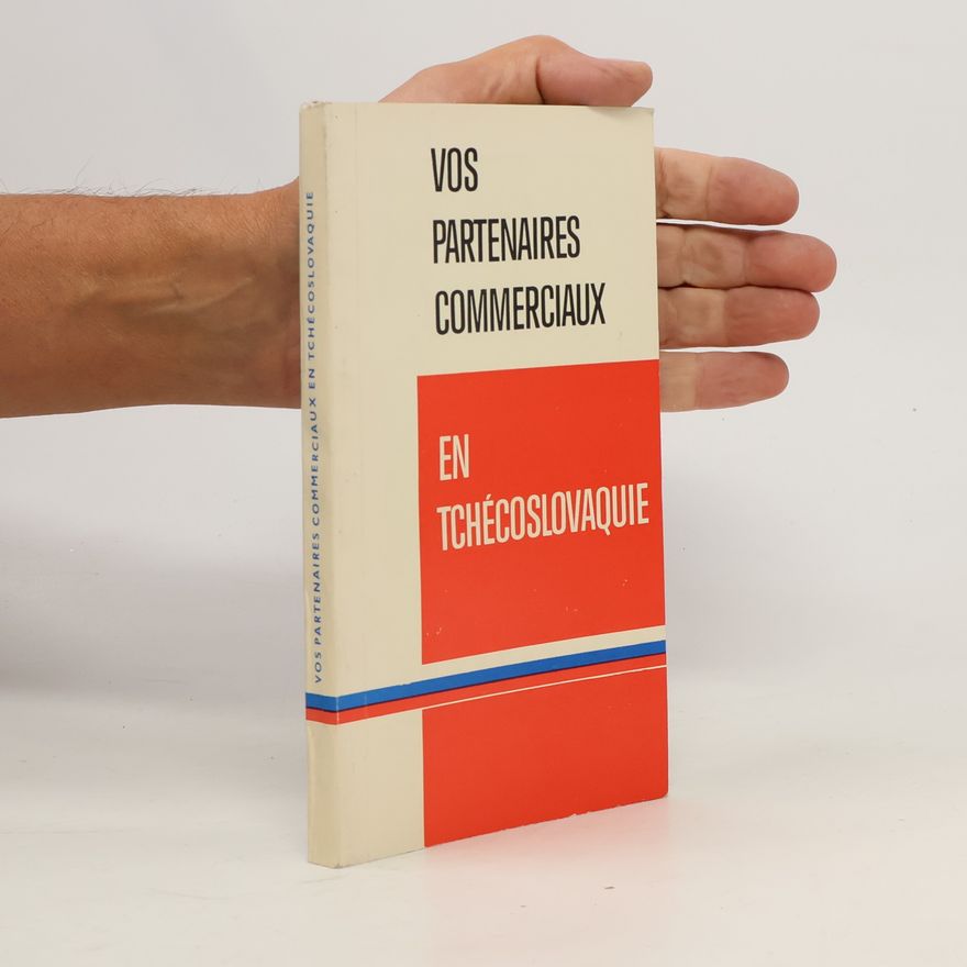 AA.VV. Vos Partenaires Commerciaux en Tchécoslovaquie
