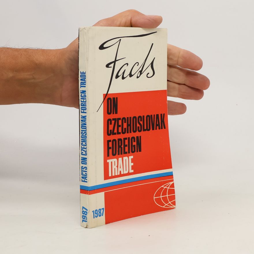 František Korbel Facts on Czechoslovak Foreign Trade
