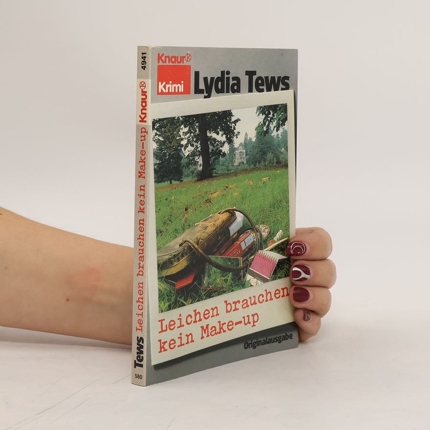 Lydia Tews Leichen brauchen kein Make-up