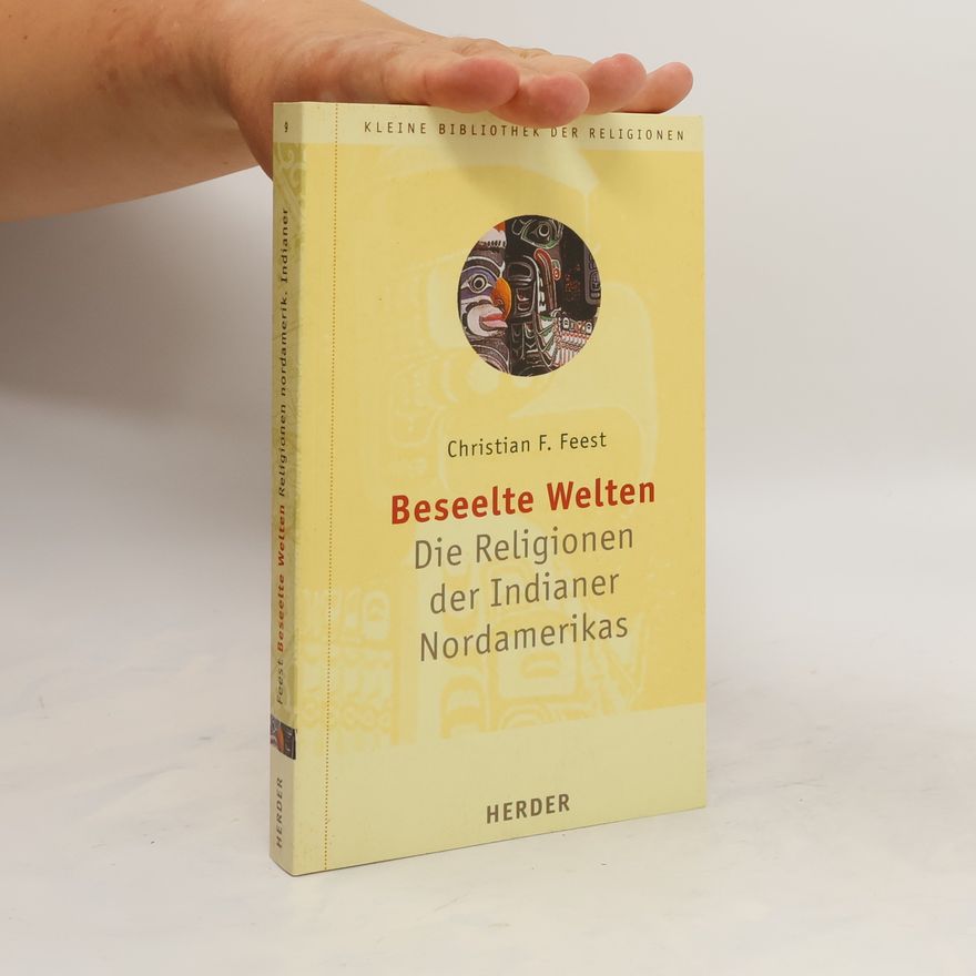 Christian Feest Beseelte Welten