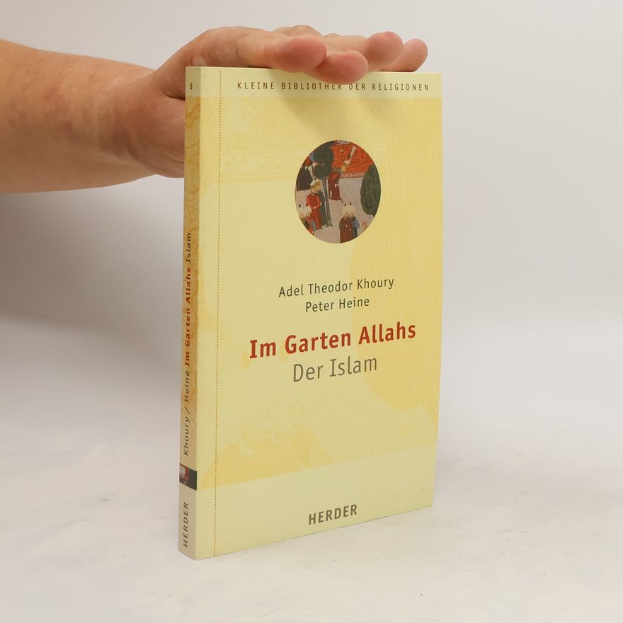 Peter Heine Im Garten Allahs