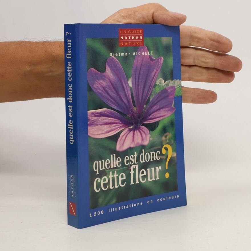 Dietmar Aichele Quelle est donc cette fleur?