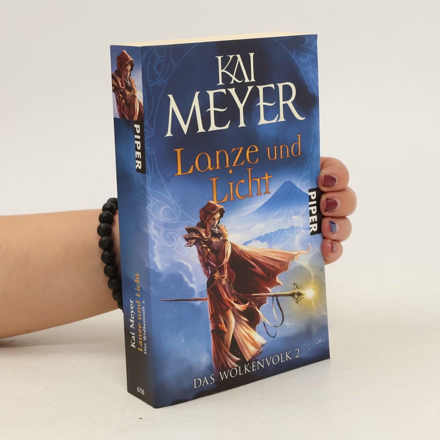 Kai Meyer Das Wolkenvolk 2. Lanze und Licht