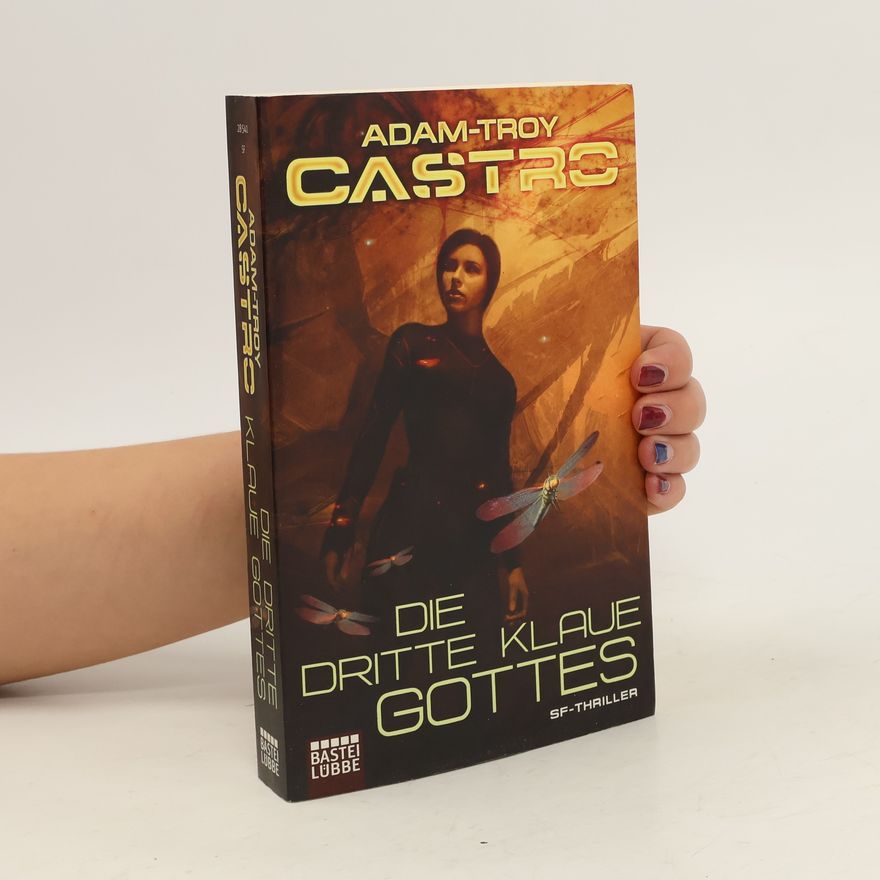 Adam-Troy Castro Die dritte Klaue Gottes
