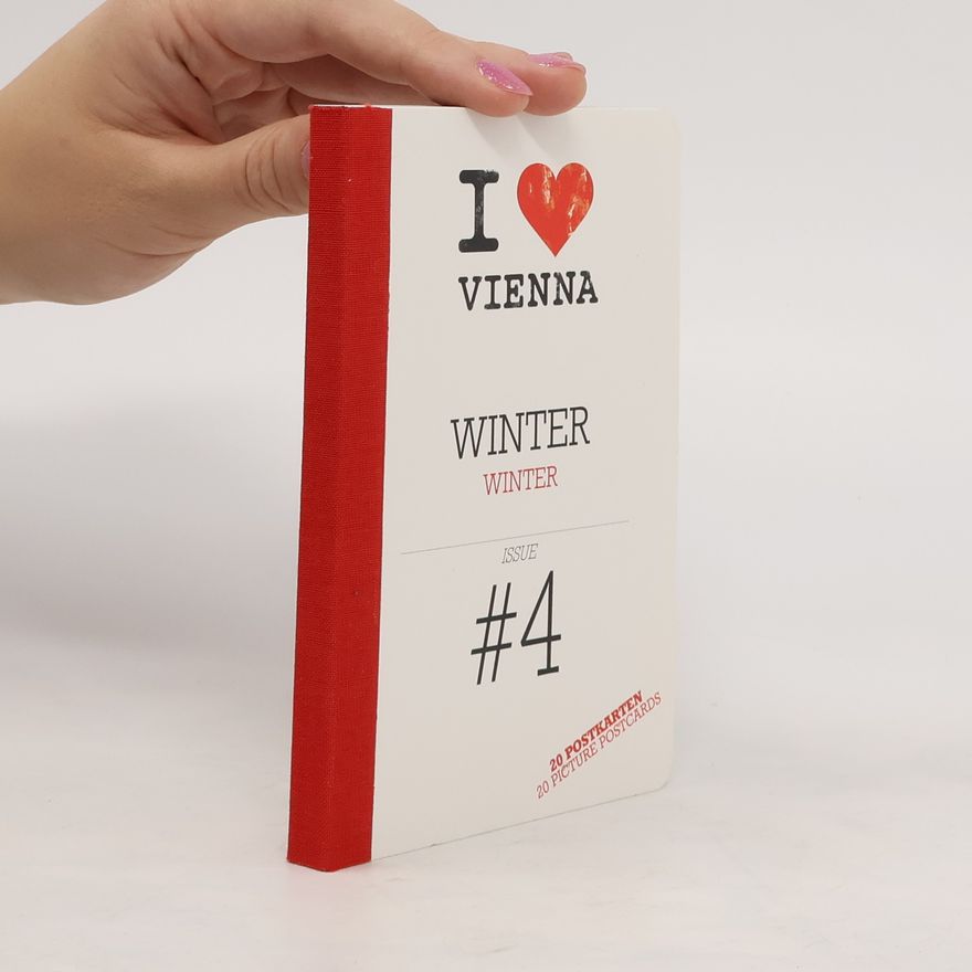 Kolektiv autorů I Love Vienna. Winter. Issue 4