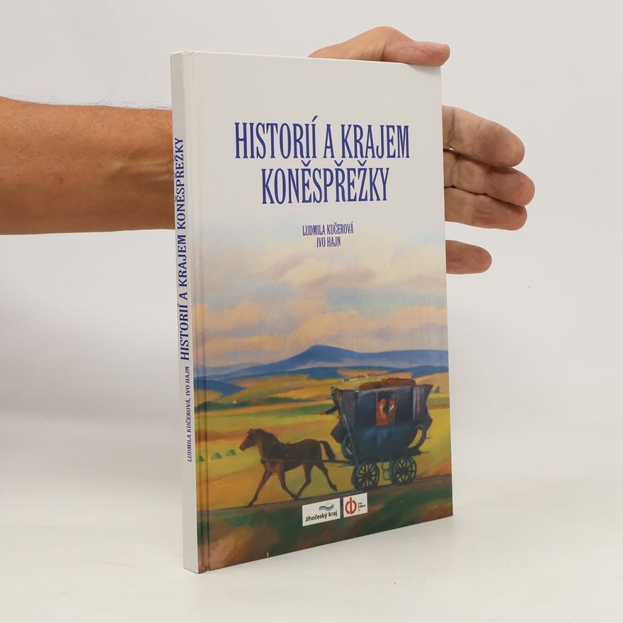 Ivo Hajn Historií a krajem koněspřežky