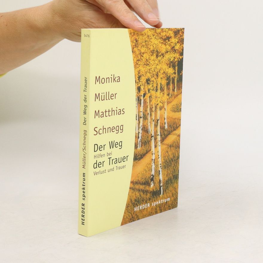 Monika Morris Müllerová Der Weg der Trauer