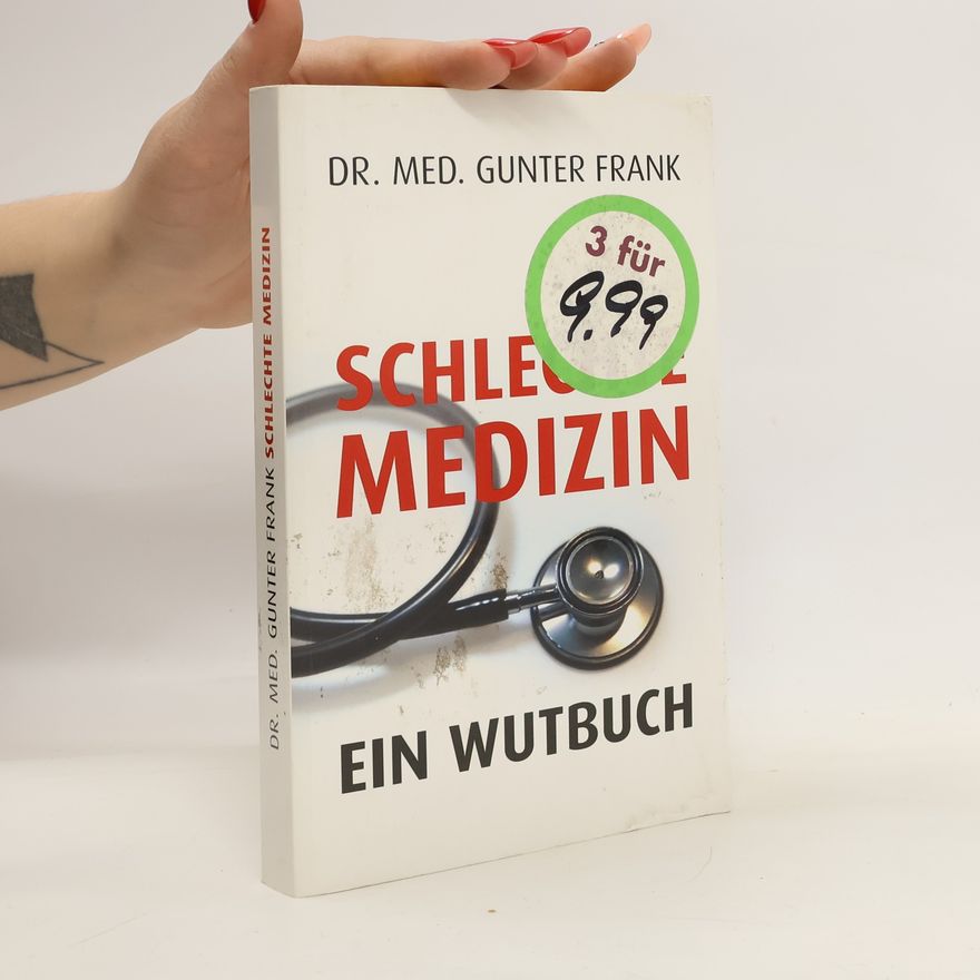 Gunter Frank Schlechte Medizin