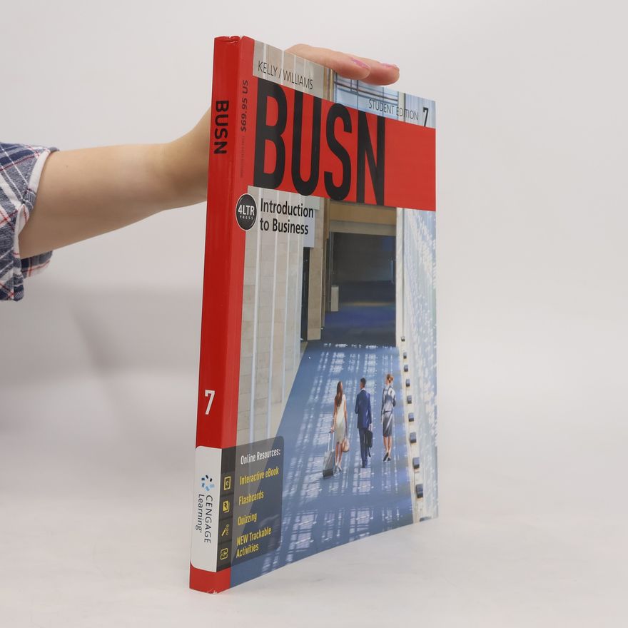Chuck Williams Busn 7. Introduction to Business