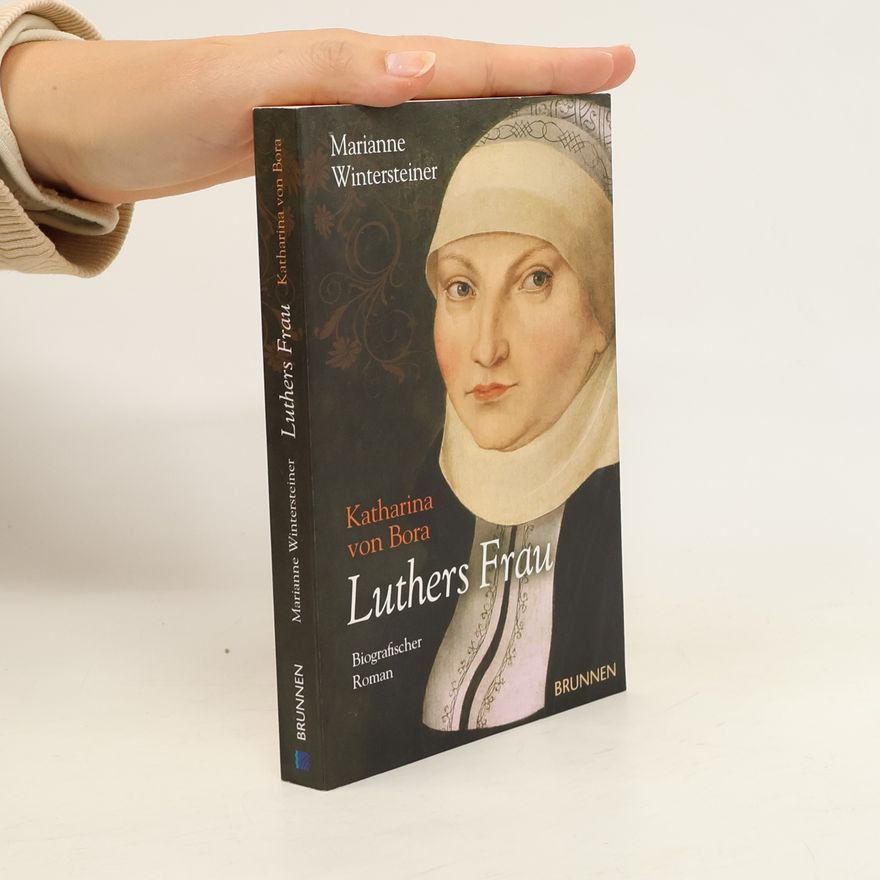 Marianne Wintersteiner Luthers Frau