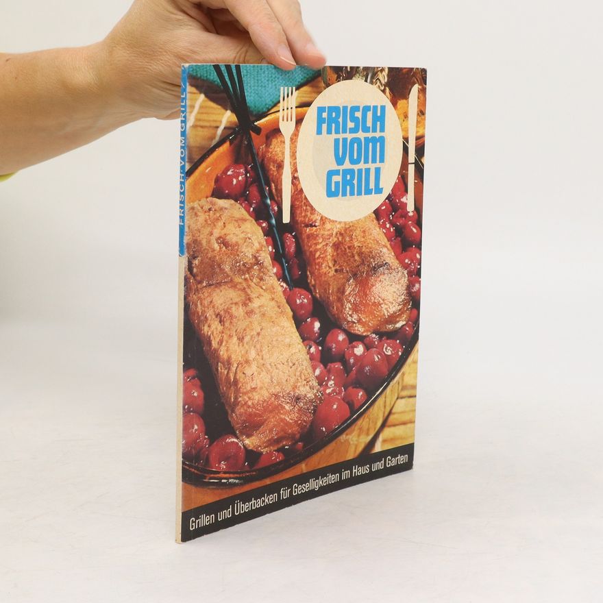 Kolektiv autorů Frisch vom Grill