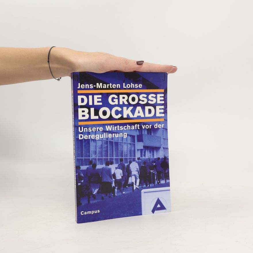 Jens-Marten Lohse Die grosse Blockade