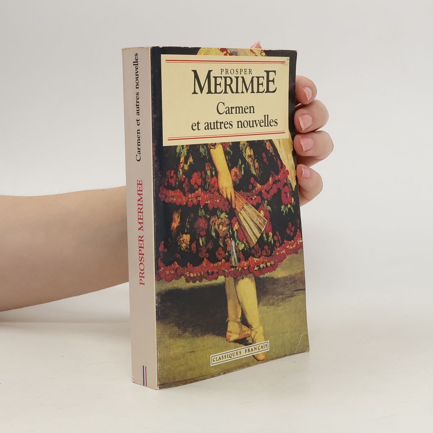 Prosper Mérimée Carmen et autres nouvelles