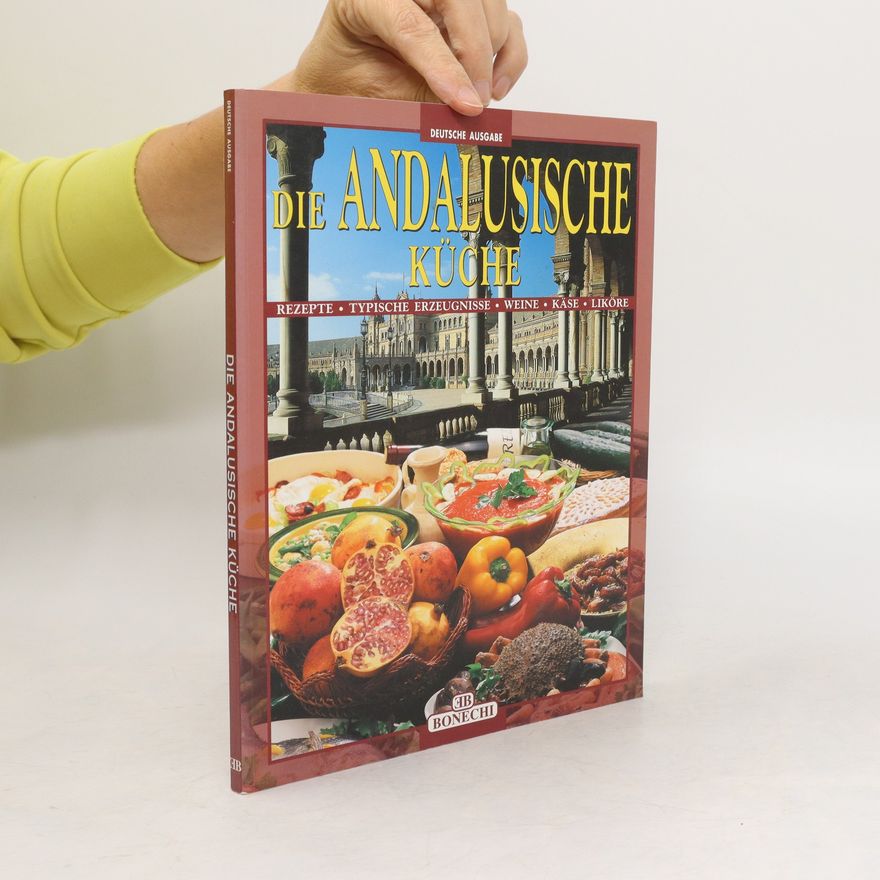 Lisa Mugnai Die andalusische Küche