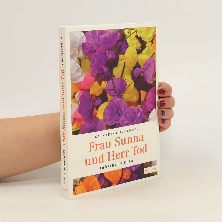 Katharina Schendel Frau Sunna und Herr Tod