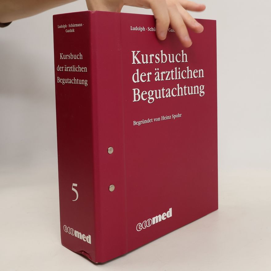 Heinz Spohr Kursbuch der ärztlichen Begutachtung 5