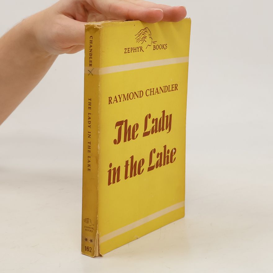 Raymond Chandler The Lady in the Lake