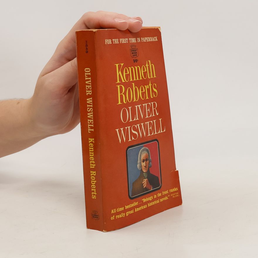 Kenneth Roberts Oliver Wiswell