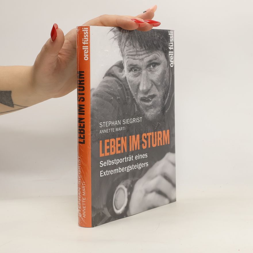 Stephan Siegrist Leben im Sturm