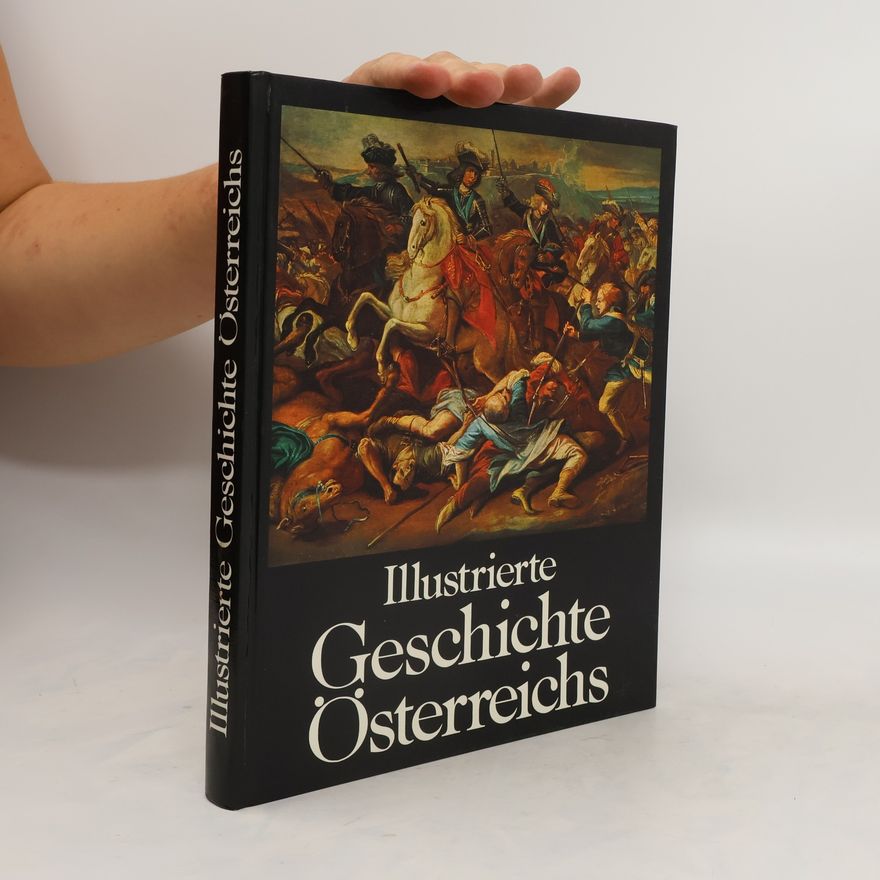Autorenkollektiv Illustrierte Geschichte Österreichs