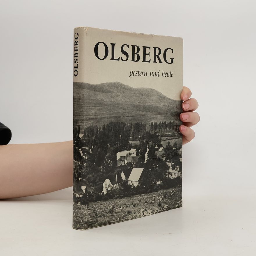 Autorenkollektiv Olsberg gestern und heute