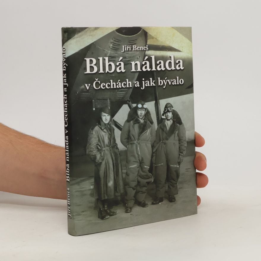 Jiří Beneš Blbá nálada v Čechách a jak bývalo