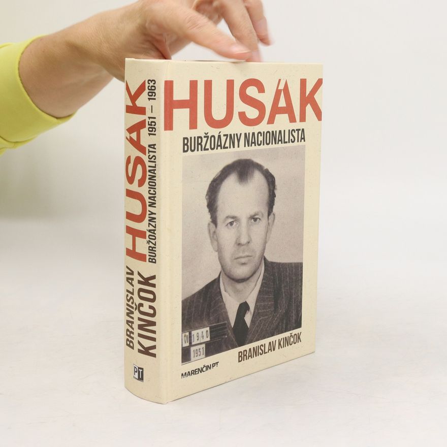 Branislav Kinčok Husák: Buržoázny nacionalista