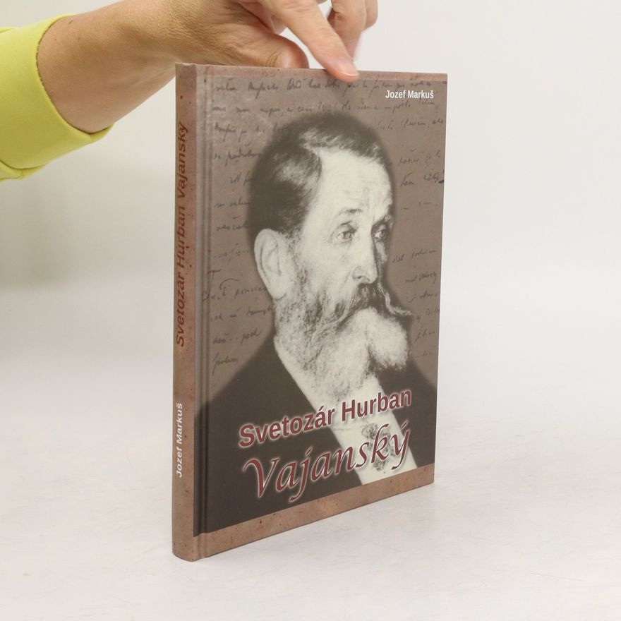 Jozef Markuš Svetozár Hurban Vajanský