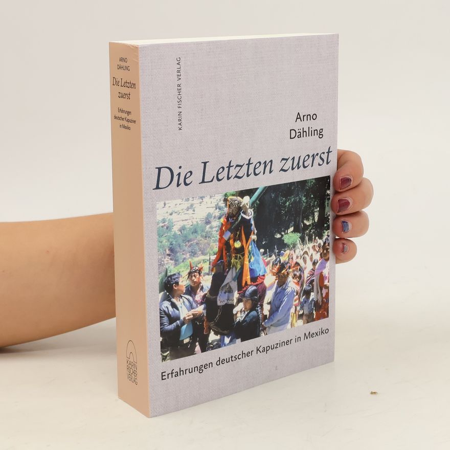 Arno Dähling Die Letzten zuerst