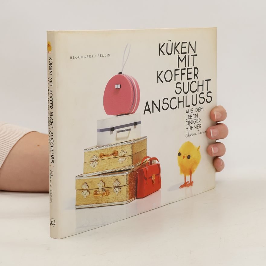 Sloane Tanen Küken mit Koffer sucht Anschluss