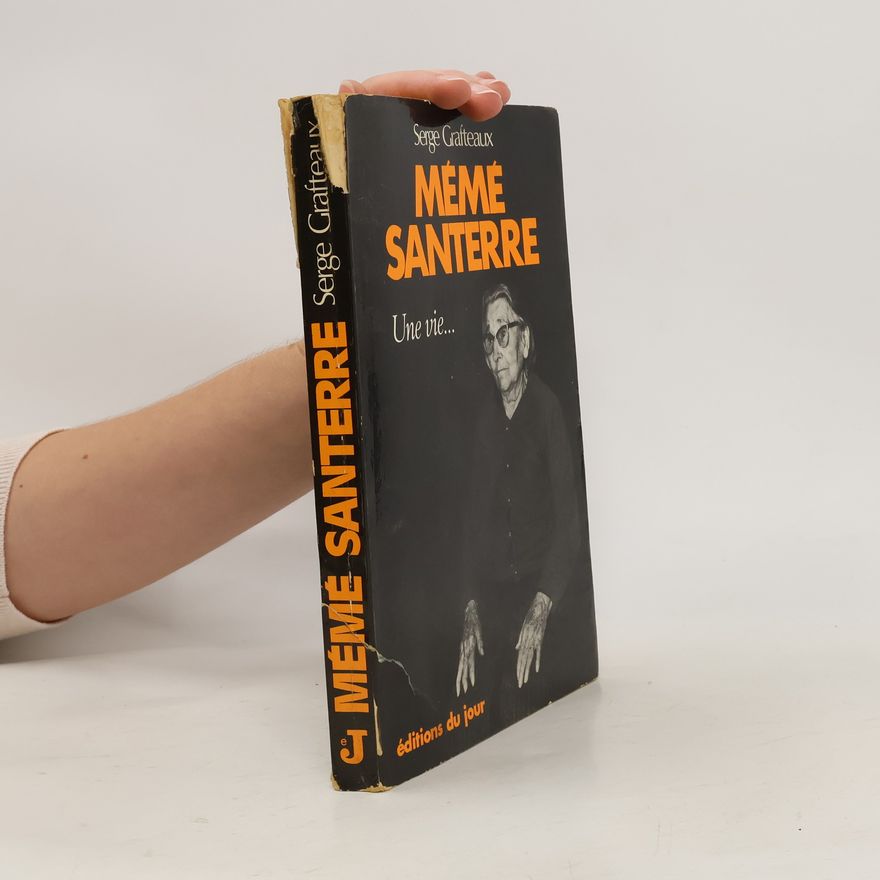 Serge Grefteaux Mémé Santerre