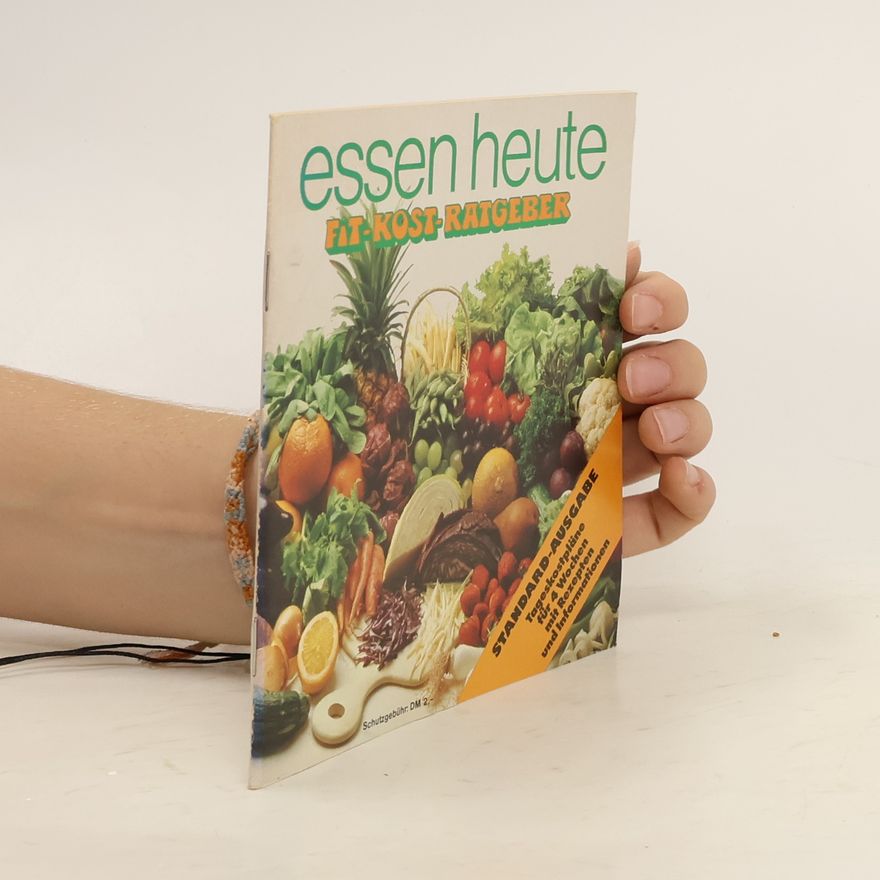 Kolektiv autorů Essen Heute. Fit, Kost, Ratgeber