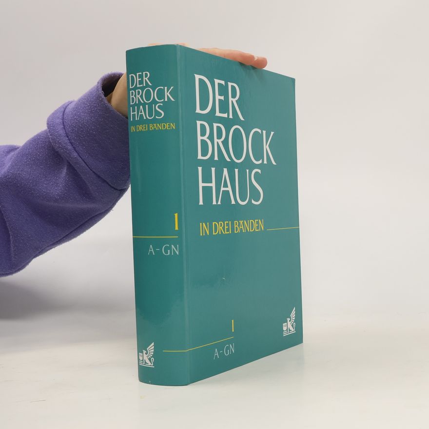 Kolektiv autorů Der Brock Haus in drei Bänden I. A-GN