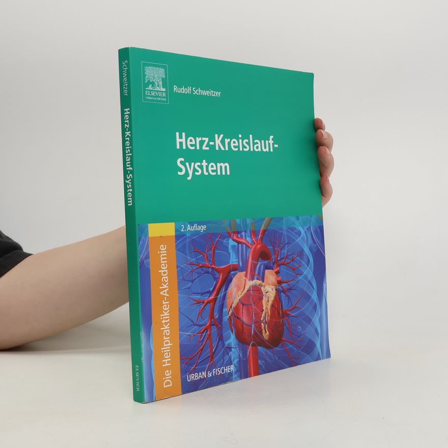 Rudolf Schweitzer Herz-Kreislauf-System