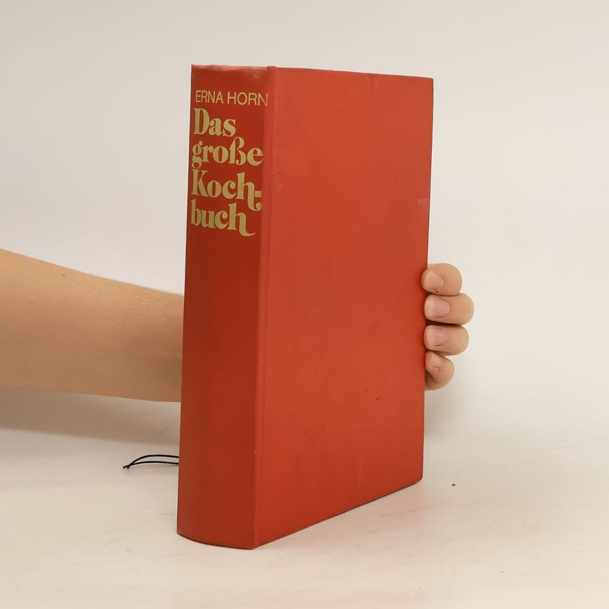 Erna Horn Das grosse Kochbuch