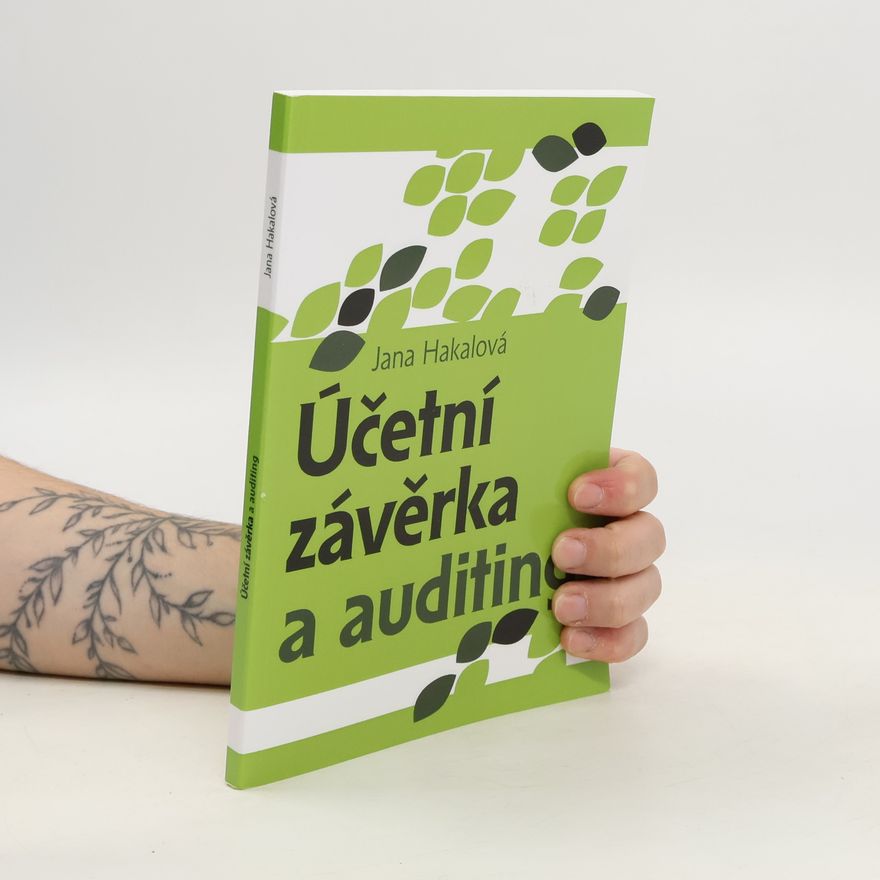 Jana Hakalová Účetní závěrka a auditing