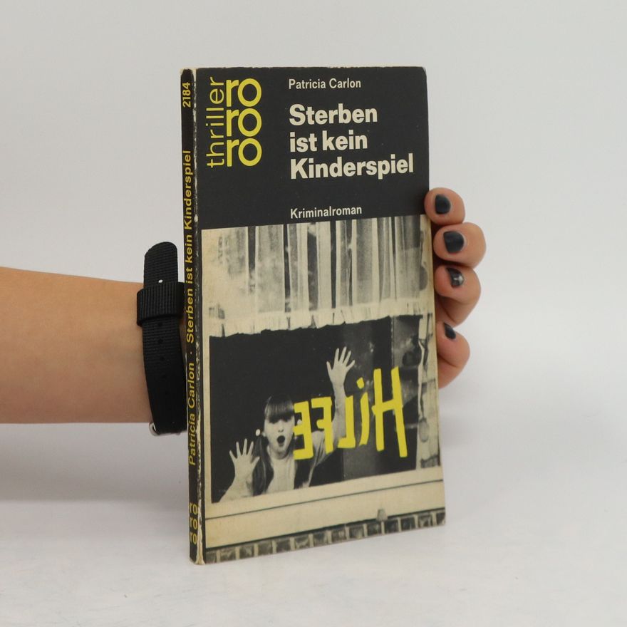 Patricia Carlon Sterben ist kein Kinderspiel