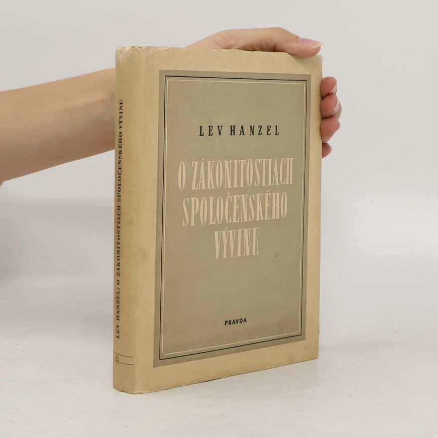 Leo Hanzel O zákonitostiach spoločenského vývinu