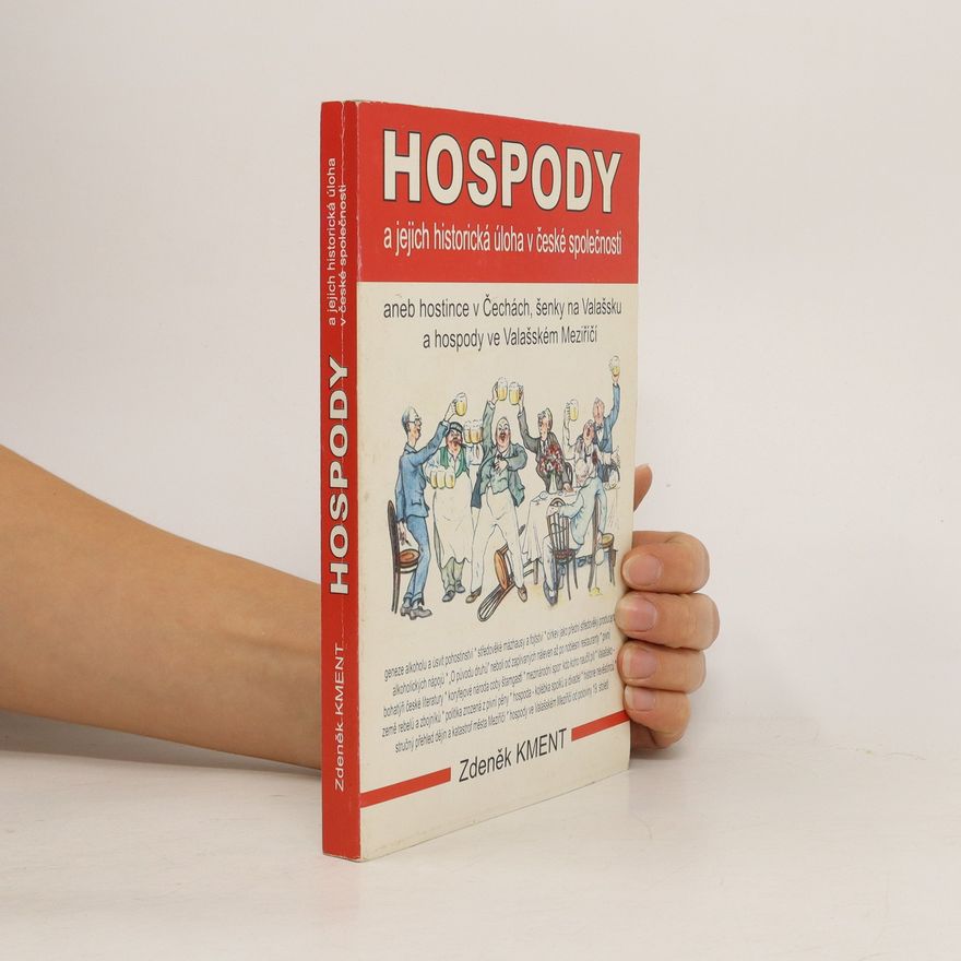 Zdeněk Kment Hospody a jejich historická úloha v české společnosti