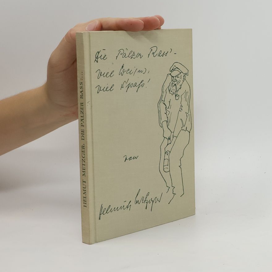 Helmut Metzger Die Pälzer Rass...