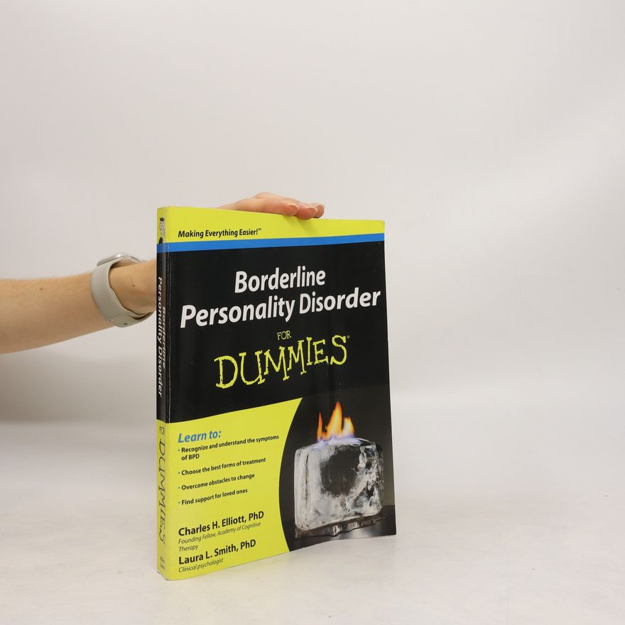 Charles H. Elliott Borderline Personality Disorder for Dummies