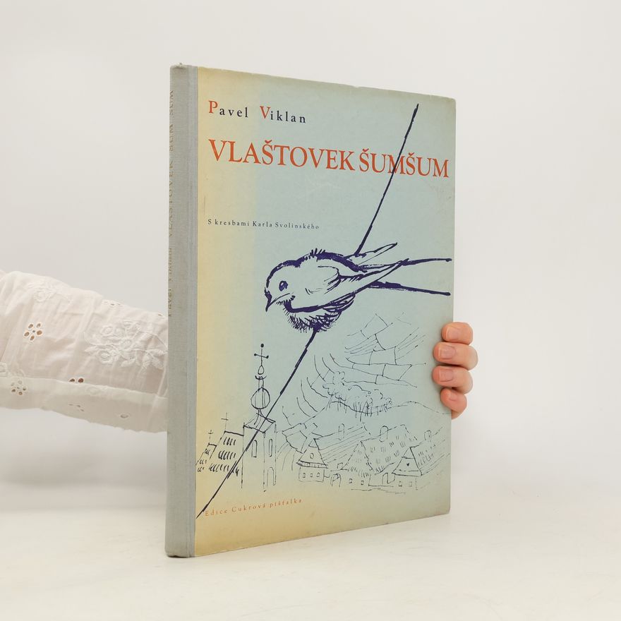 Pavel Viklan Vlaštovek šumšum