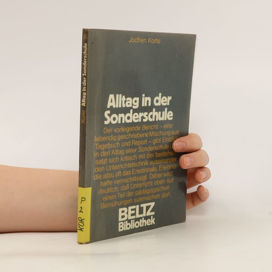 Jochen Korte Alltag in der Sonderschule