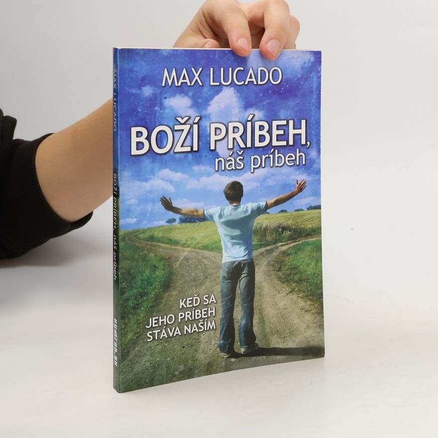 Max Lucado Boží príbeh, náš príbeh
