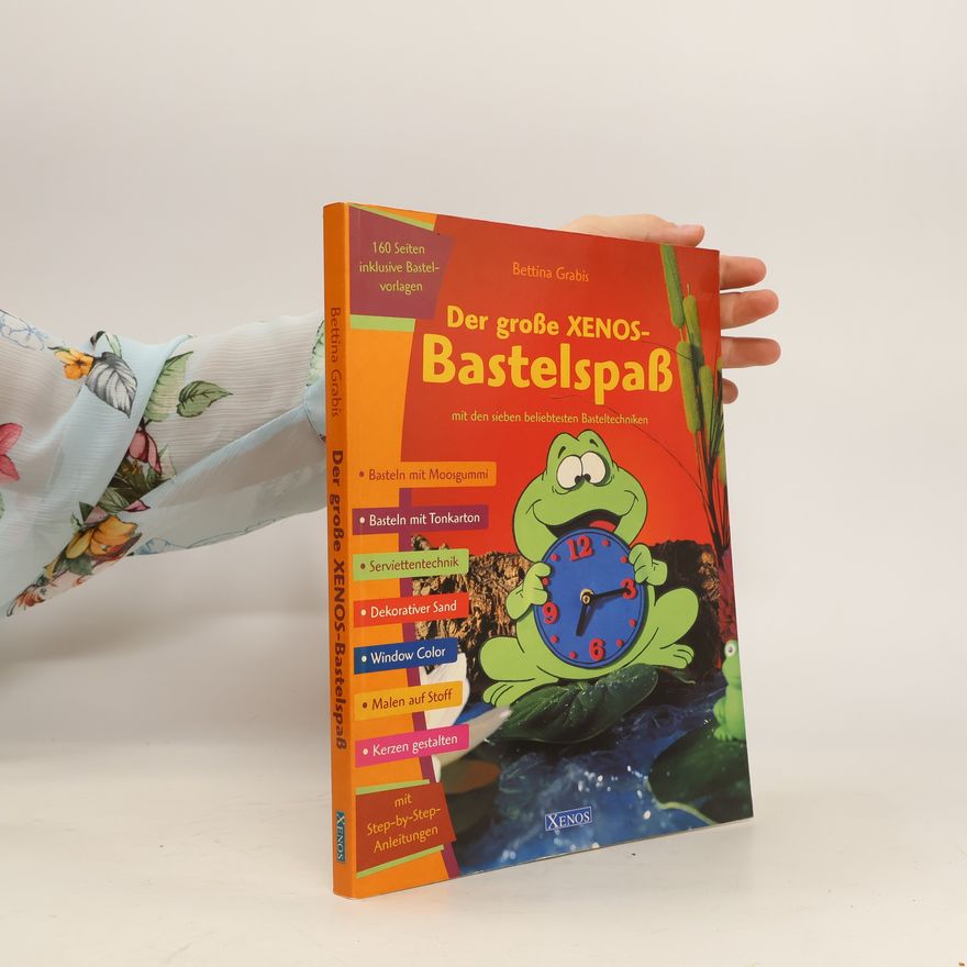 Bettina Kienitz Der große Xenos-Bastelspaß