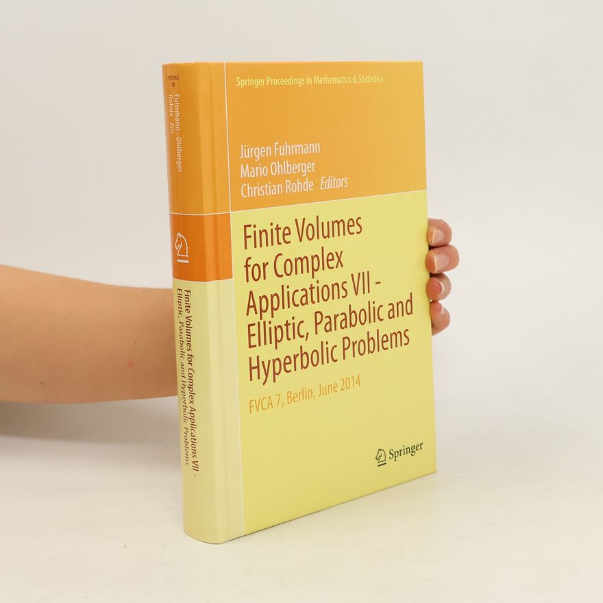 Mario Ohlberger Finite Volumes for Complex Applications VII