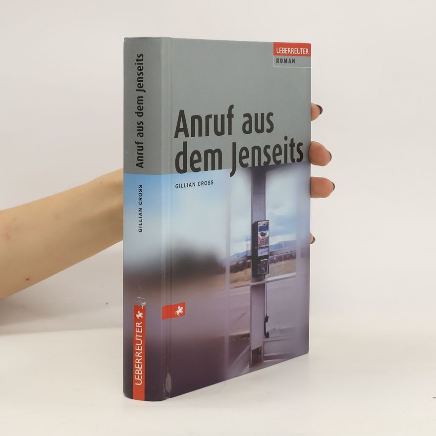 Gillian Cross Anruf aus dem Jenseits