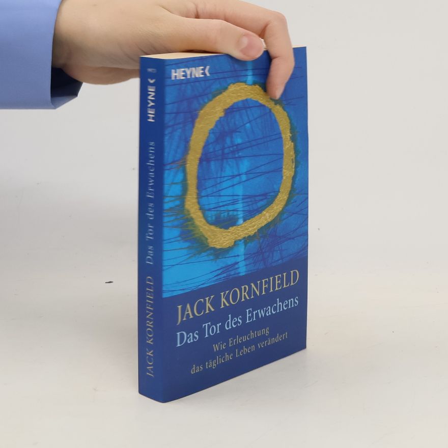 Jack Kornfield Das Tor des Erwachens