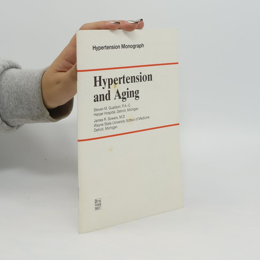 Steven M. Gualdoni Hypertension and aging
