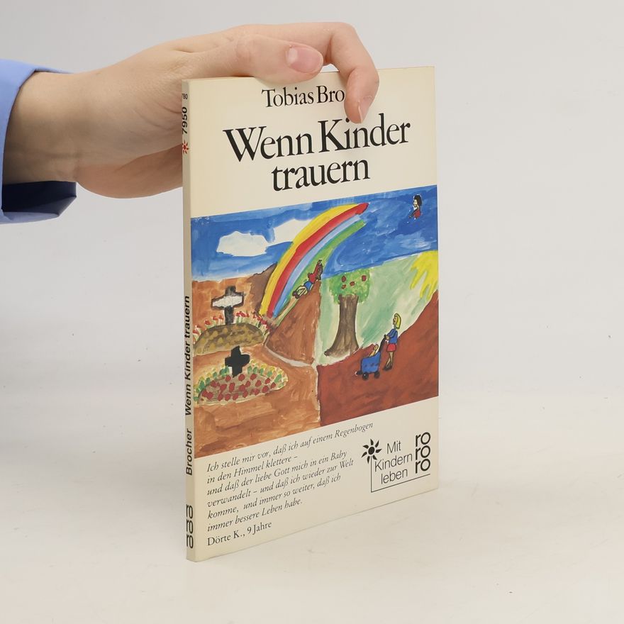 Tobias Brocher Wenn Kinder trauern